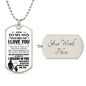 My Son| Be The Miracle - Dog Tag Military Chain