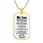 My Son| You Will Never Lose - Military Dog Tag Chain