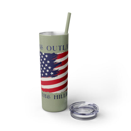 THE OUTLAW AND THE HILLBILLY Skinny Tumbler with Straw, 20oz