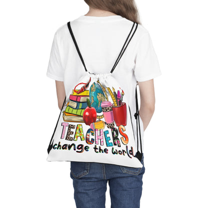 Teachers change the world Outdoor Drawstring Bag