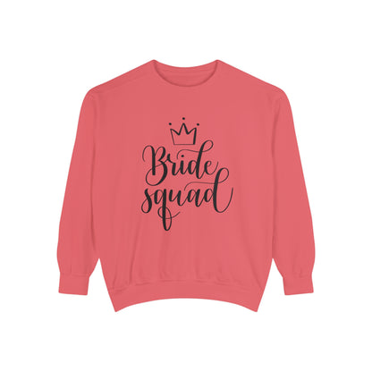 Bride Squad Unisex Garment-Dyed Sweatshirt