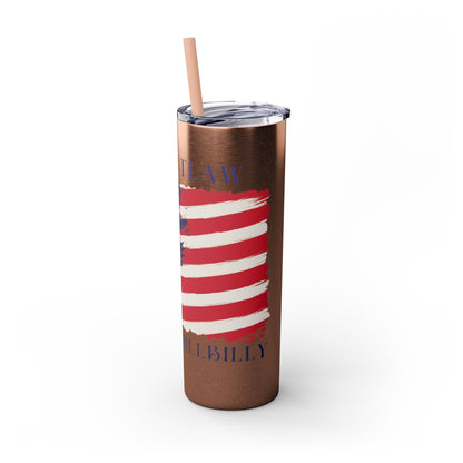 THE OUTLAW AND THE HILLBILLY Skinny Tumbler with Straw, 20oz