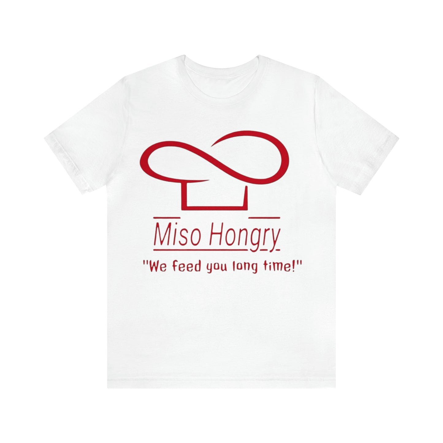 Miso Hongry Unisex Tee