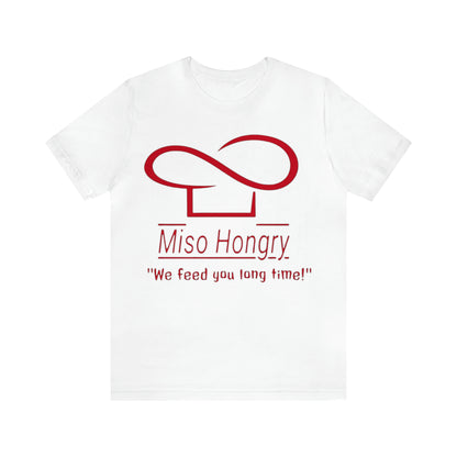 Miso Hongry Unisex Tee