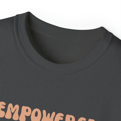 Empowered Women Unisex Ultra Cotton Tee