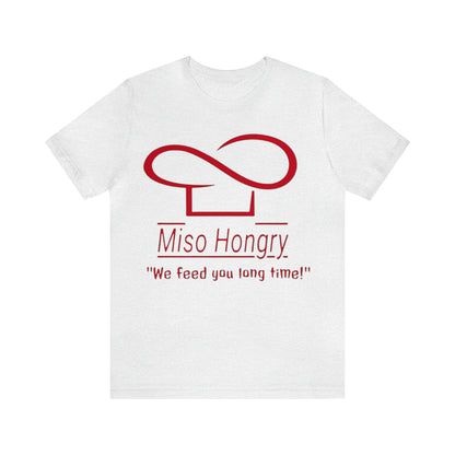 Miso Hongry Unisex Tee