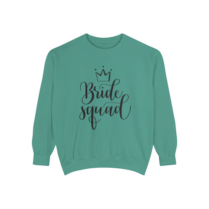 Bride Squad Unisex Garment-Dyed Sweatshirt