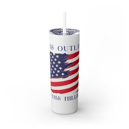 THE OUTLAW AND THE HILLBILLY Skinny Tumbler with Straw, 20oz