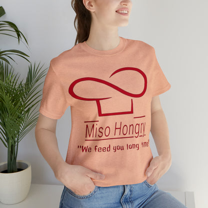 Miso Hongry Unisex Tee