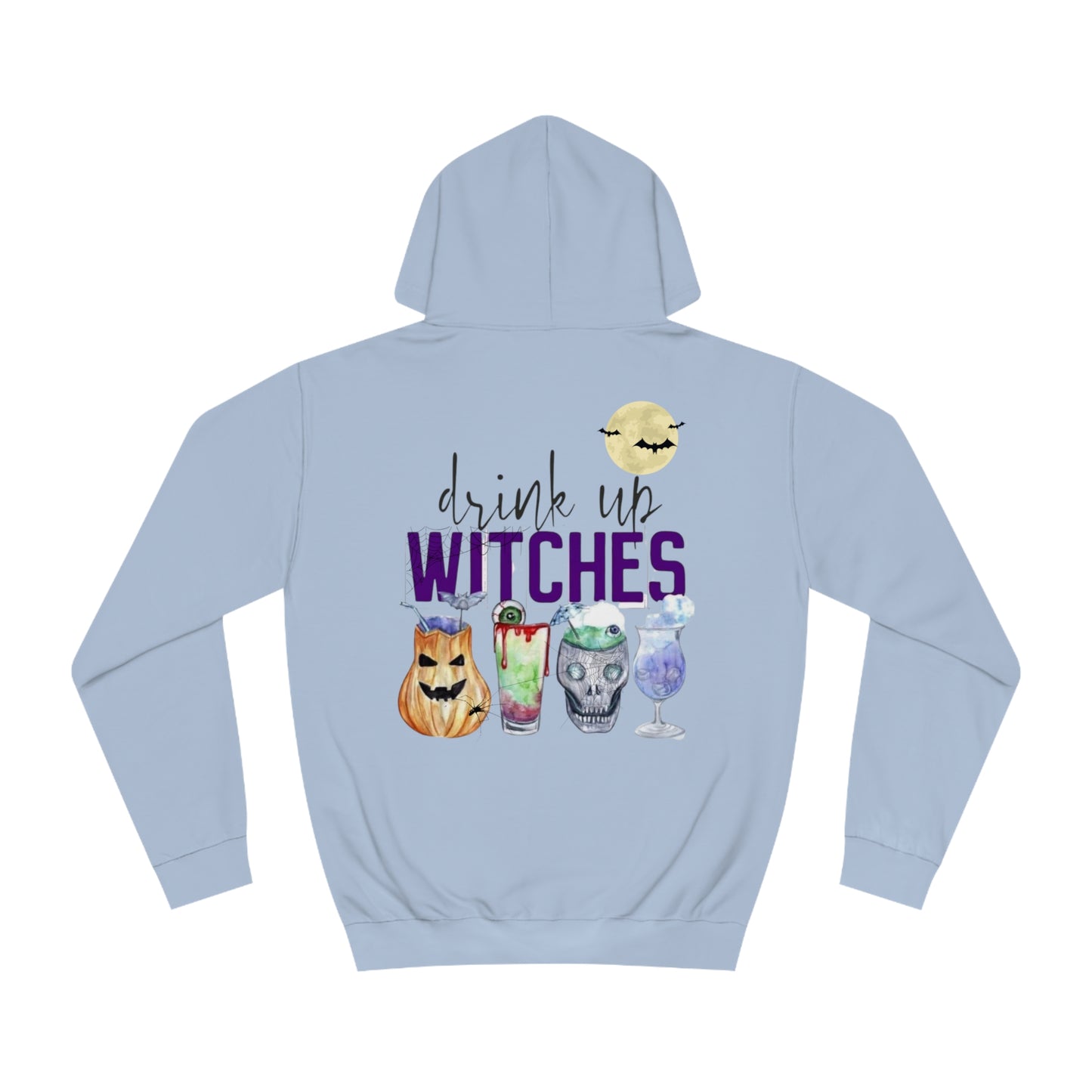 Drink up Witches Unisex College Hoodie