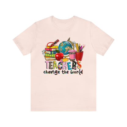 Teachers change the world Unisex Jersey Short Sleeve Tee