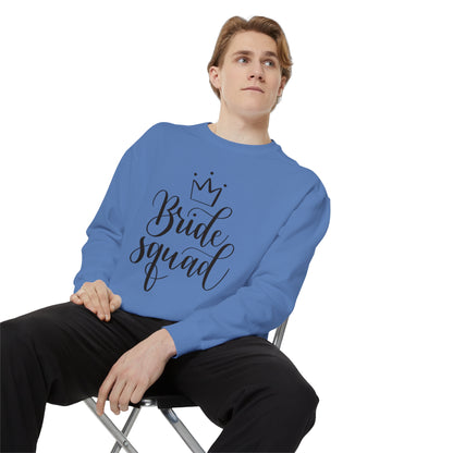 Bride Squad Unisex Garment-Dyed Sweatshirt