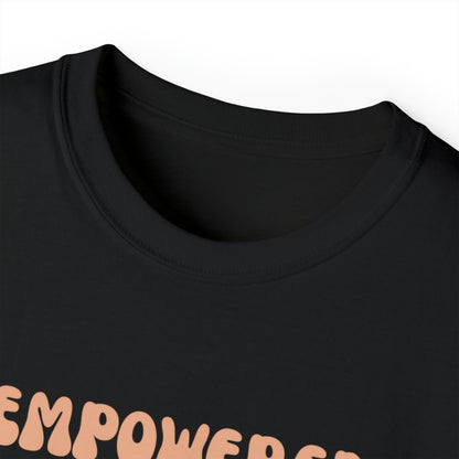 Empowered Women Unisex Ultra Cotton Tee