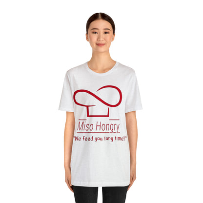 Miso Hongry Unisex Tee