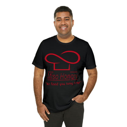 Miso Hongry Unisex Tee