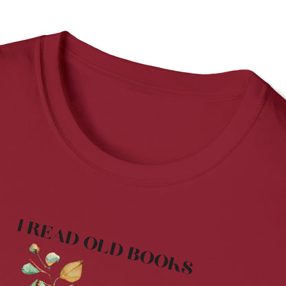 I read Unisex Softstyle T-Shirt