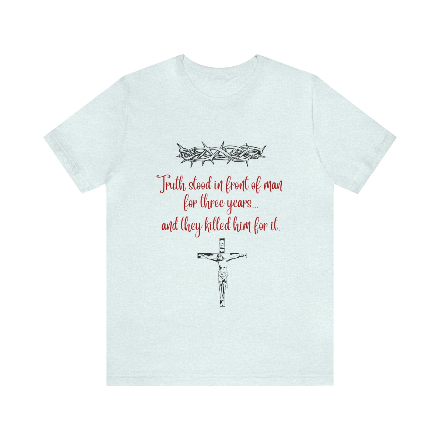 Jesus Paid the Price Christian Jesus Unisex Jersey Short Sleeve Tee