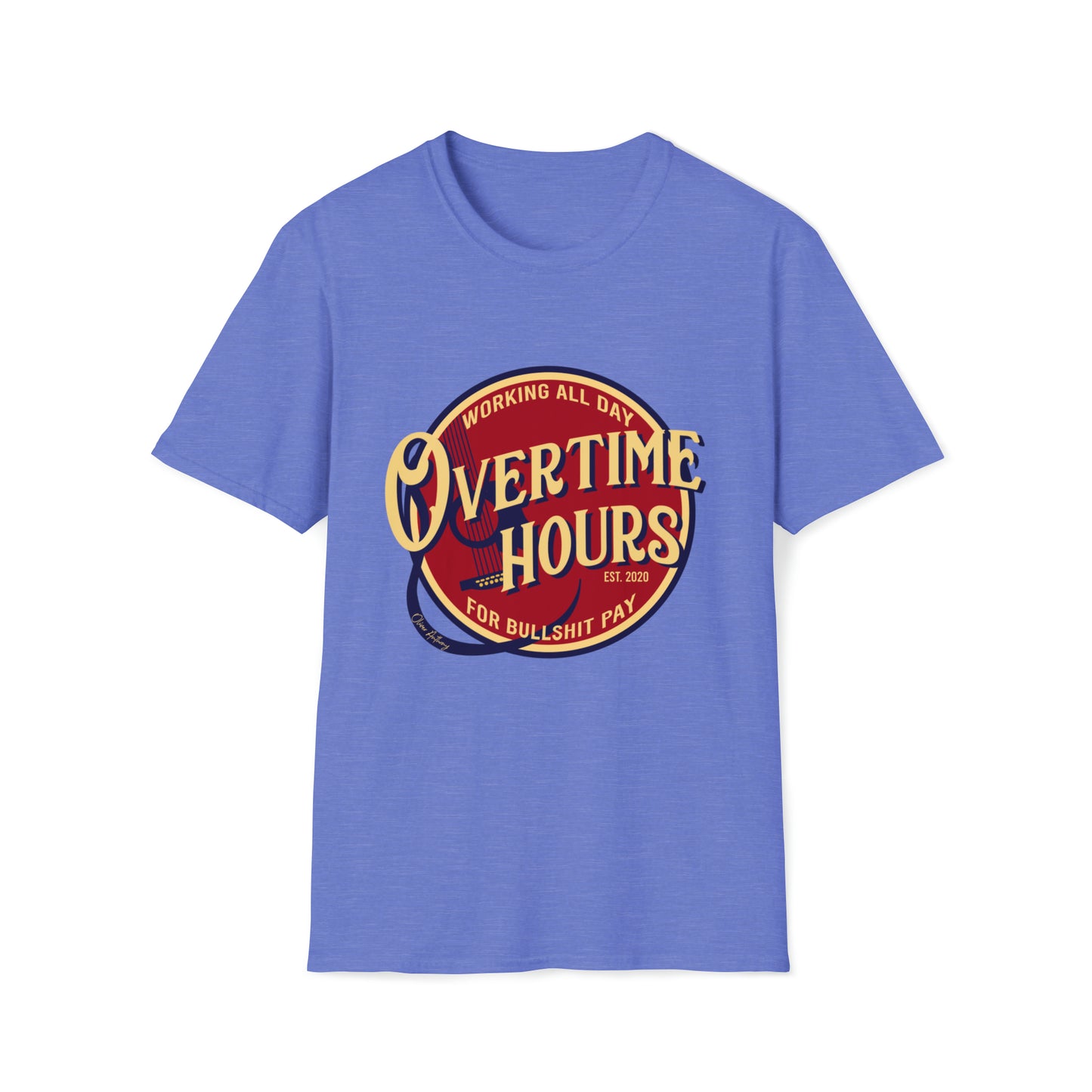 overtime hours Unisex Softstyle T-Shirt