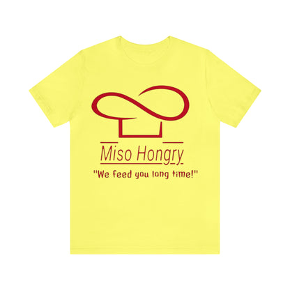 Miso Hongry Unisex Tee