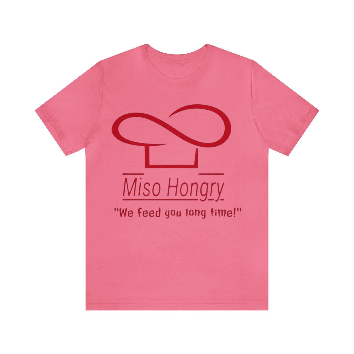 Miso Hongry Unisex Tee