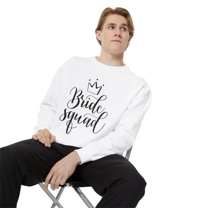 Bride Squad Unisex Garment-Dyed Sweatshirt