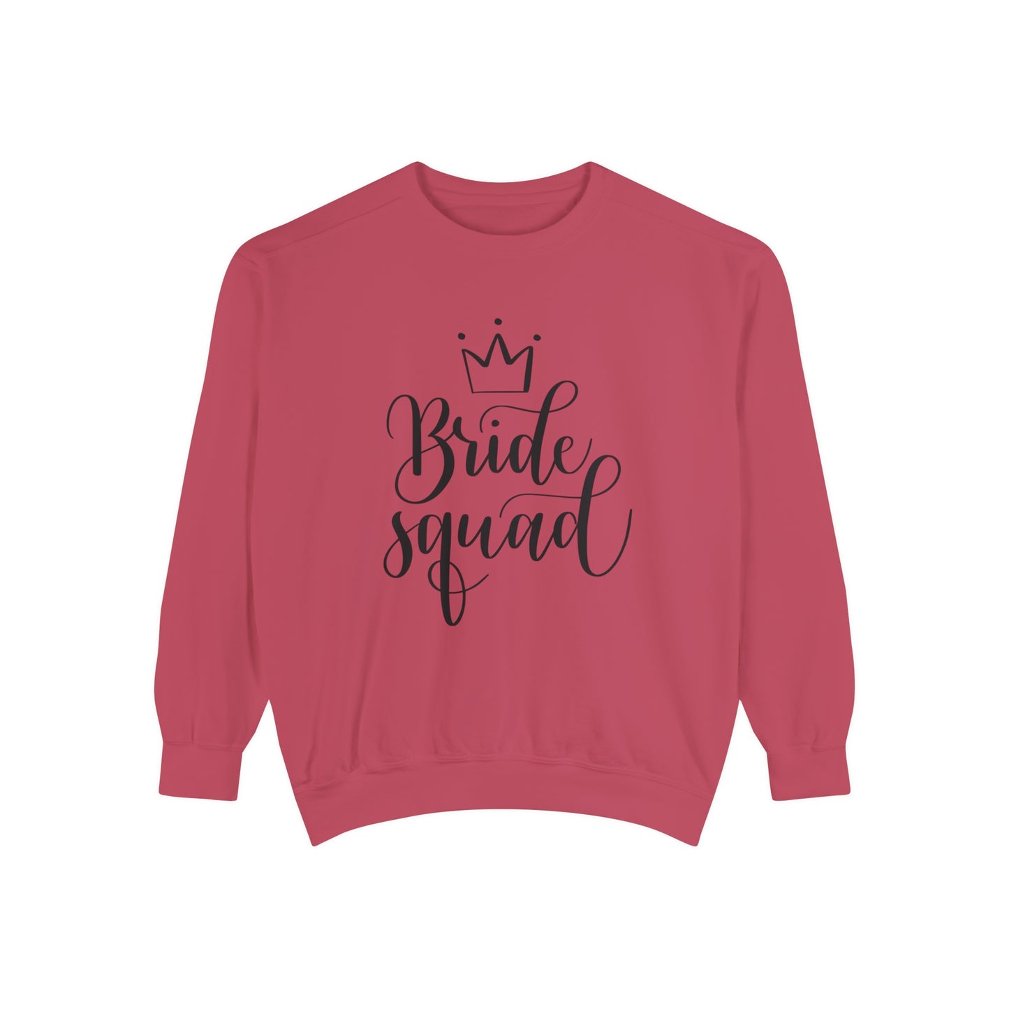 Bride Squad Unisex Garment-Dyed Sweatshirt