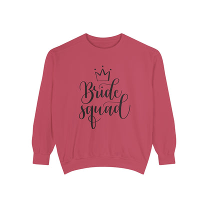 Bride Squad Unisex Garment-Dyed Sweatshirt