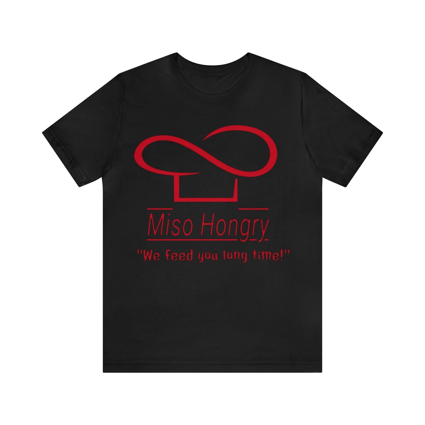 Miso Hongry Unisex Tee