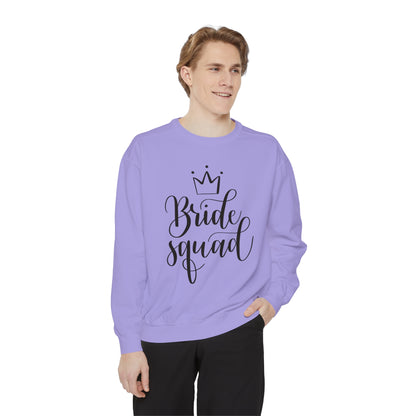 Bride Squad Unisex Garment-Dyed Sweatshirt