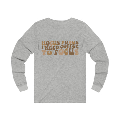 Hocus Pocus Coffee Unisex Jersey Long Sleeve Tee