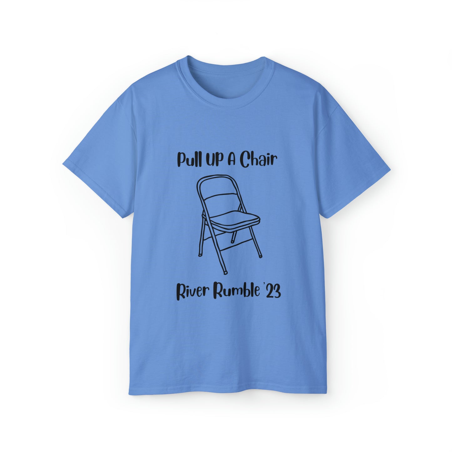 Pull up a chair Unisex Ultra Cotton Tee