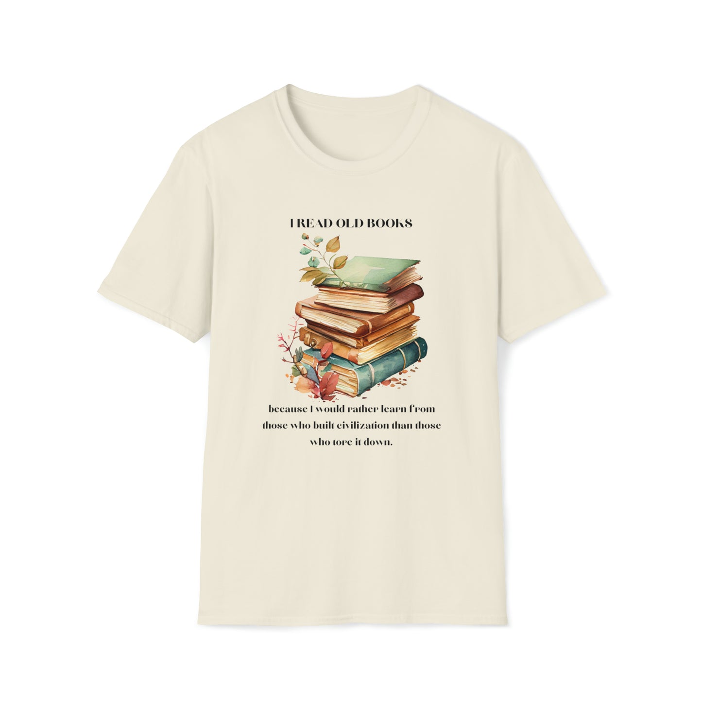 I read Unisex Softstyle T-Shirt