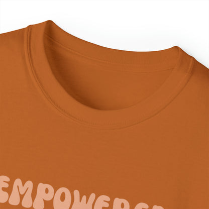 Empowered Women Unisex Ultra Cotton Tee