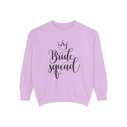 Bride Squad Unisex Garment-Dyed Sweatshirt