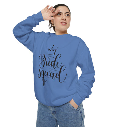 Bride Squad Unisex Garment-Dyed Sweatshirt