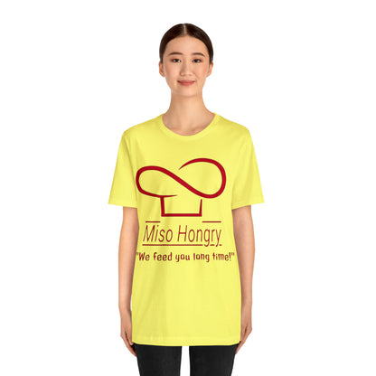 Miso Hongry Unisex Tee