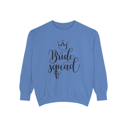 Bride Squad Unisex Garment-Dyed Sweatshirt