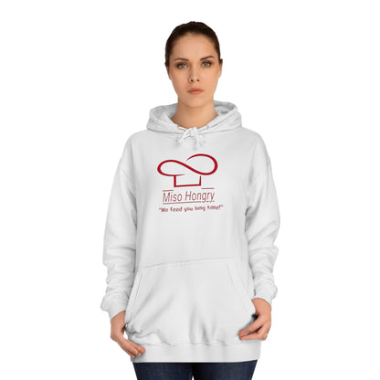 Miso Hongry Unisex Hoodie