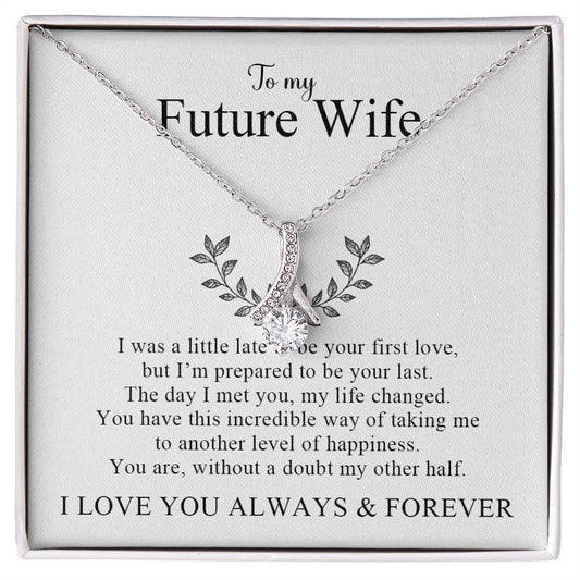 My Future Wife|  Love You Always - Alluring Beauty Necklace